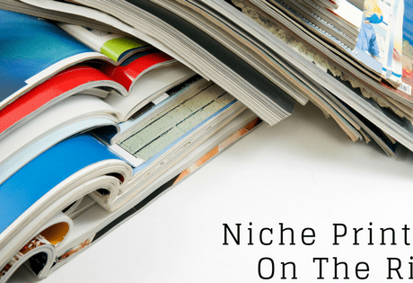 niche print is on the rise