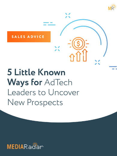 5 Little Known ways for AdTech Leaders to Uncover New Prospects