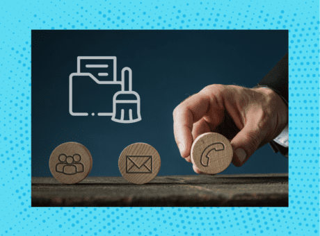 5 Hacks for Clean Contact Data (Number 5 is Our Favorite) – [2022 UPDATE]